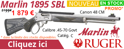 PROMO MARLIN Modle 1895 SBL - Cliquez ici